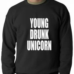 Bewild Young Drunk Unicorn Crewneck Sweatshirt